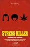 Stress Killer Poszter